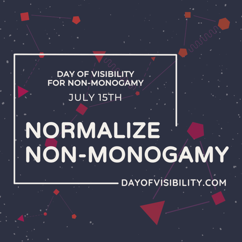 From polyamory to the swinger lifestyle to open relationships and everything in between, today celebrate the non-monogamy movement in all its forms. Happy Day of Visibility for Non-monogamy! #NonmonogamyVisibility www.dayofvisibility.com